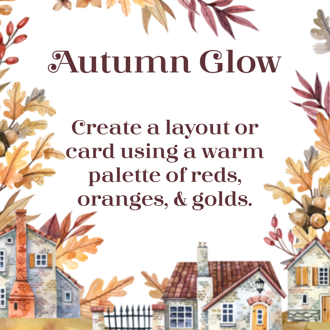 Autumn Glow Challenge 🍂