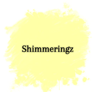 Shimmerz - Shimmeringz