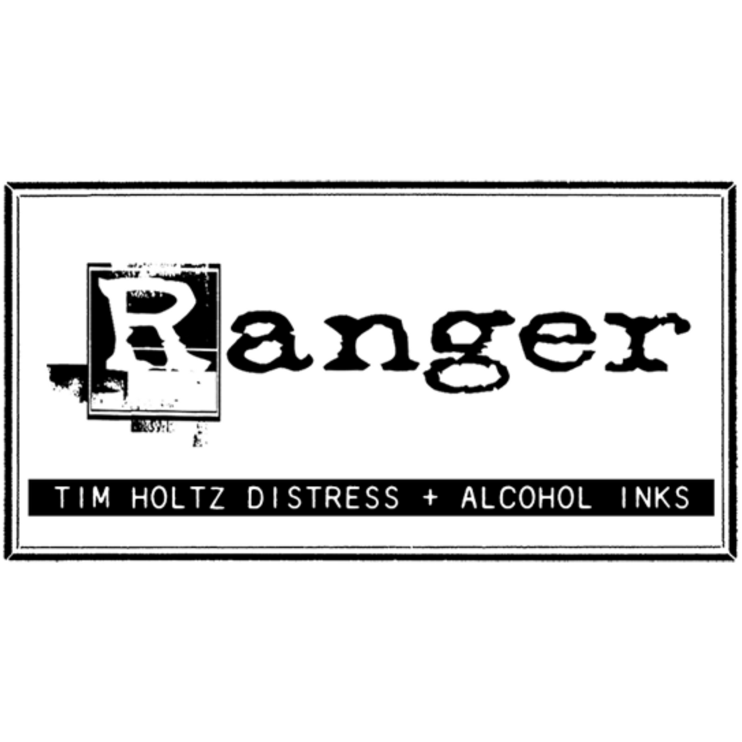 Tim Holtz - Ranger