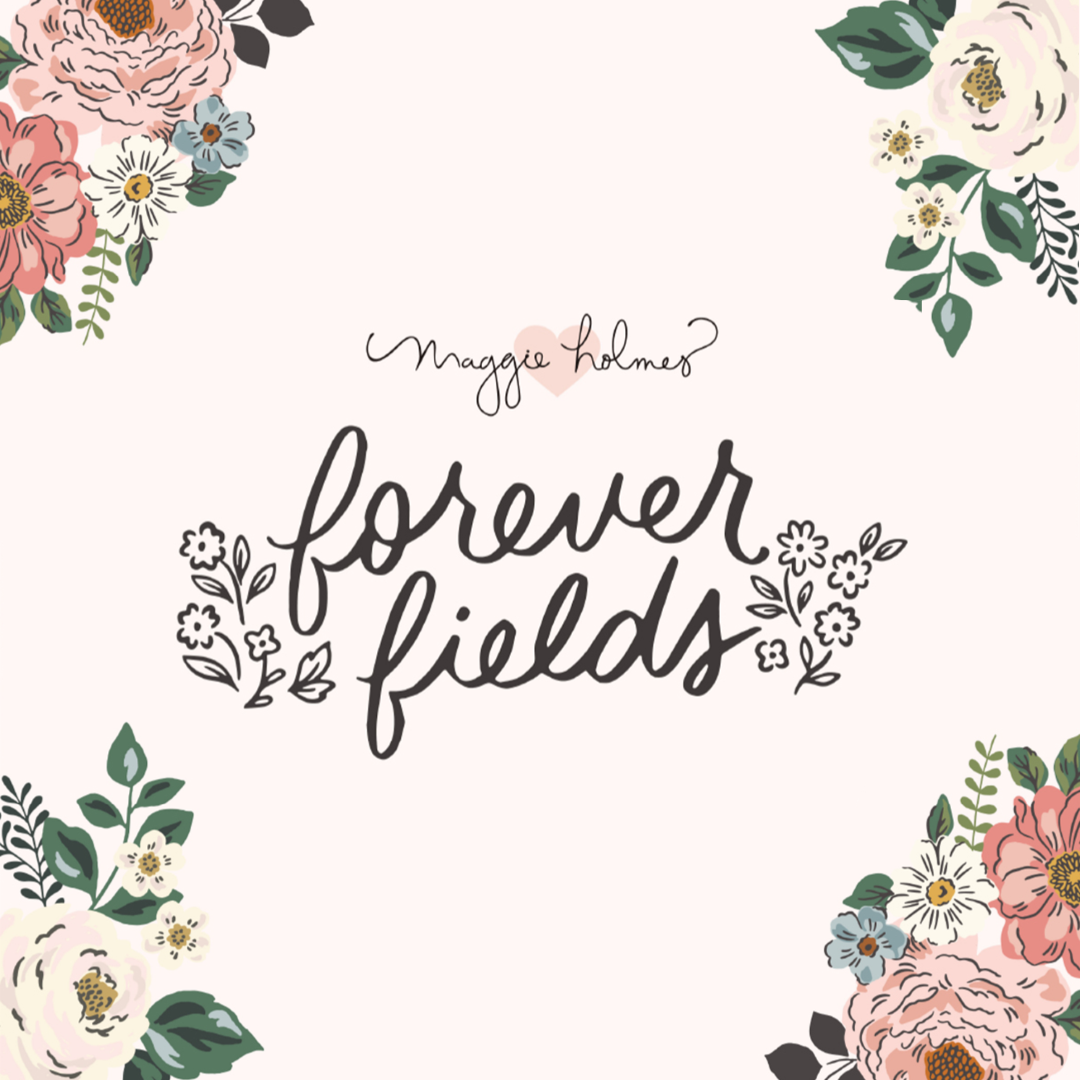 Maggie Holmes Forever Fields