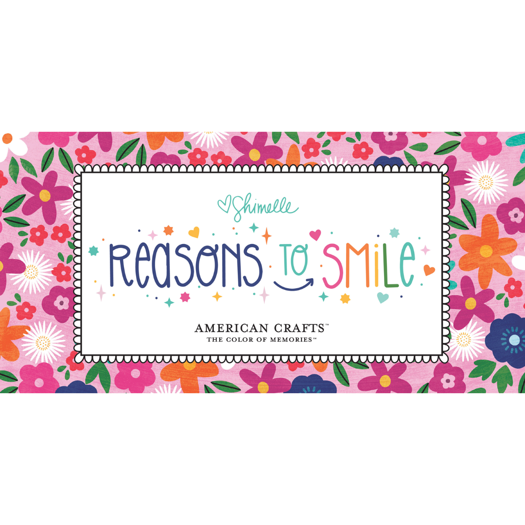 Shimelle Reasons To Smile