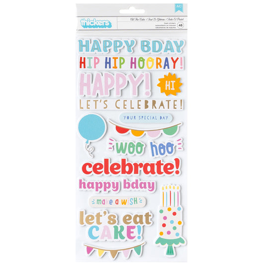 Pebbles All The Cake Thickers Stickers -Phrases