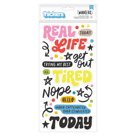 American Crafts Whatevs Thickers Puffy Phrase Stickers