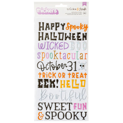 Paige Evans Tricks & Treats Thickers-Phrases