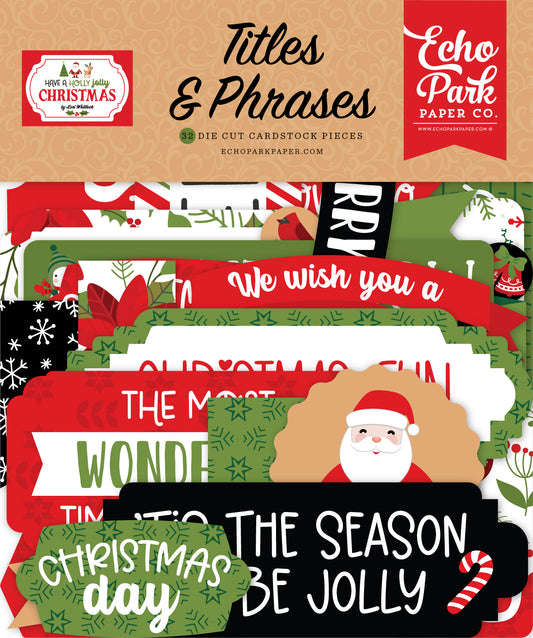 Echo Park Have A Holly Jolly Christmas Ephemera-Titles & Phrases