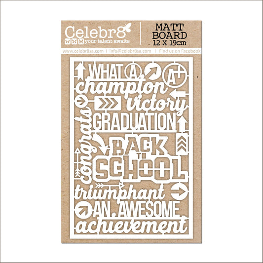 Celebr8 Back to School Matt Board - Titles & Sayings