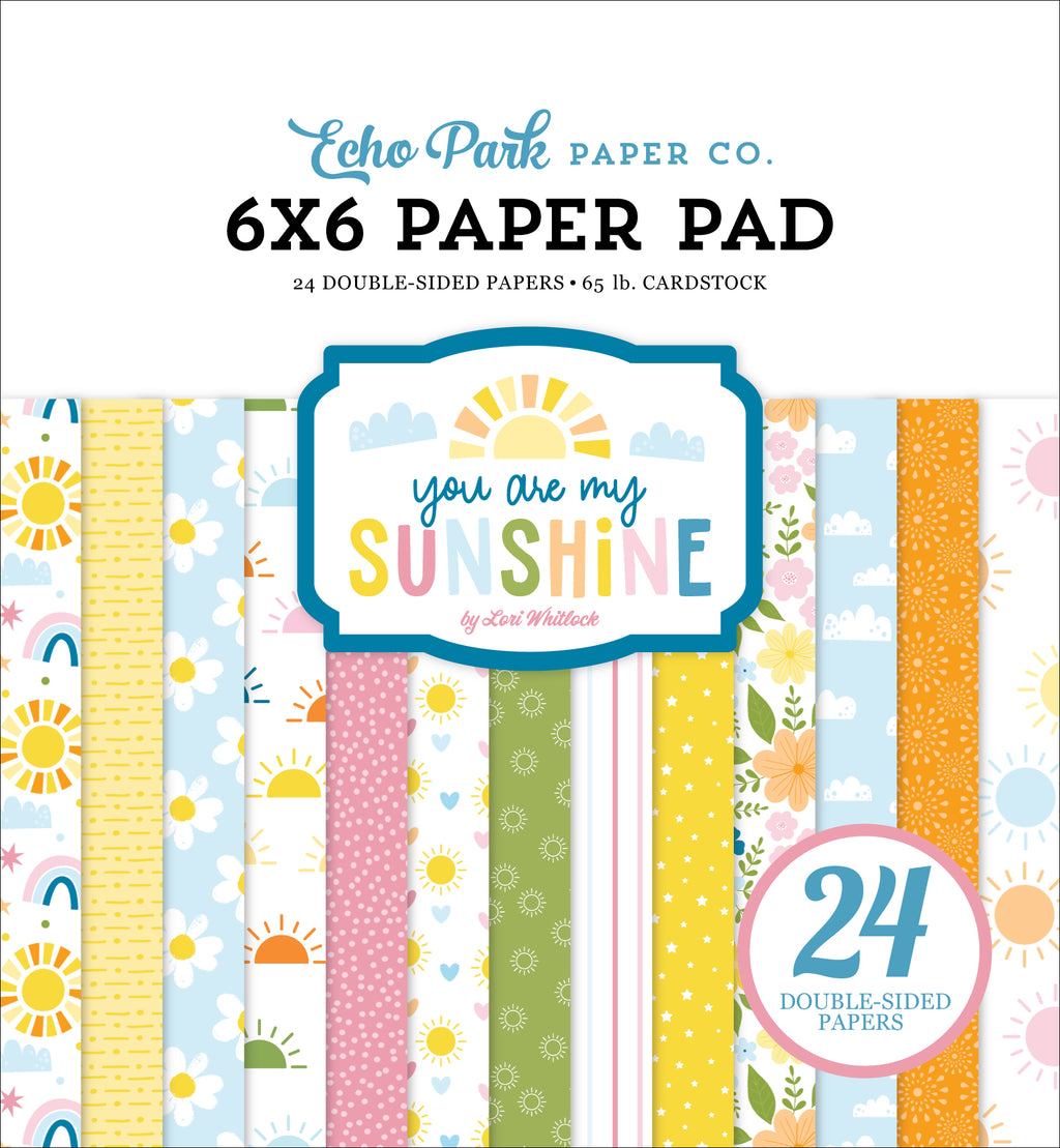 Echo Park You Are My Sunshine Paper Pad 6"X6"
