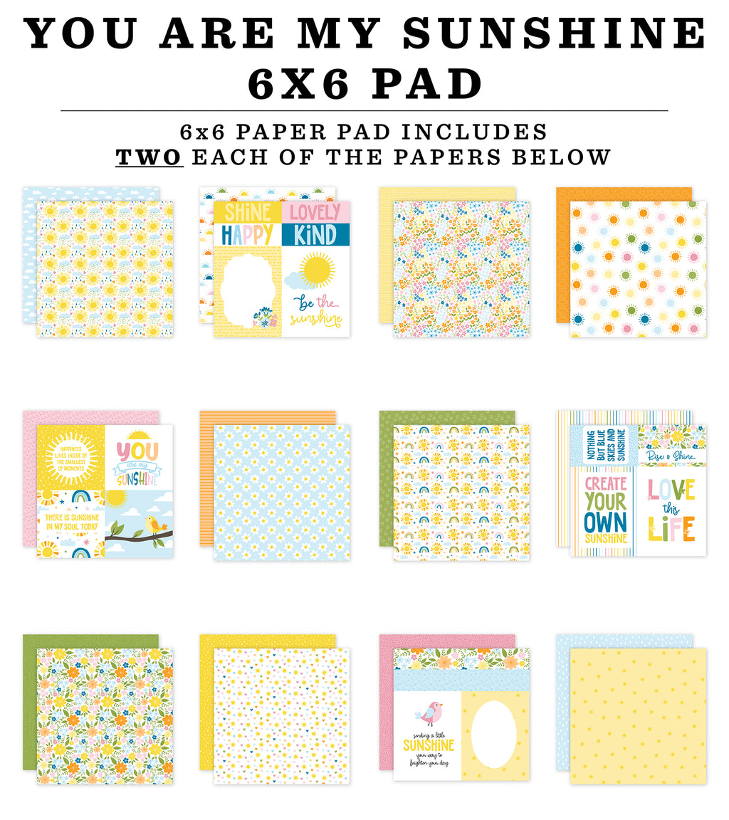 Echo Park You Are My Sunshine Paper Pad 6"X6"